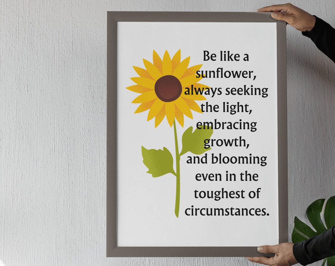 Be Like a Sunflower Inspirational Quote Botanical Growth Poster - Image 8