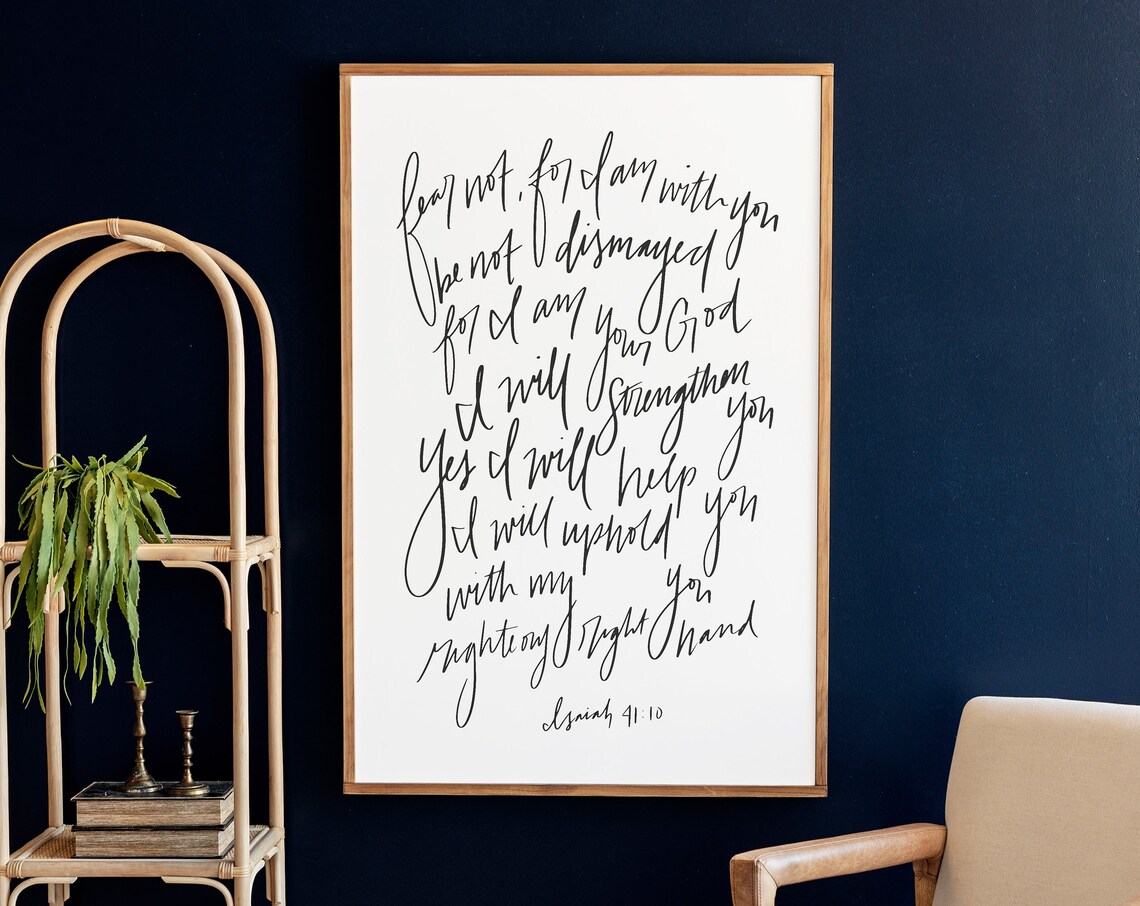 Fear Not For I Am With You Scripture Art Print