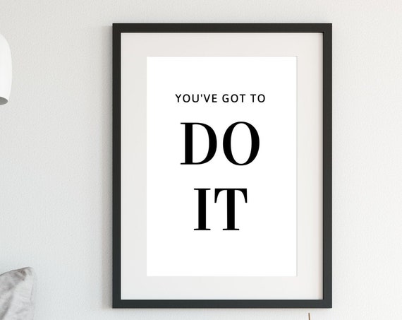 Youve Got To Do It Mr Rogers Quote Inspirational Wall Art Motivational Home Decoration Meaningful Gift For Family