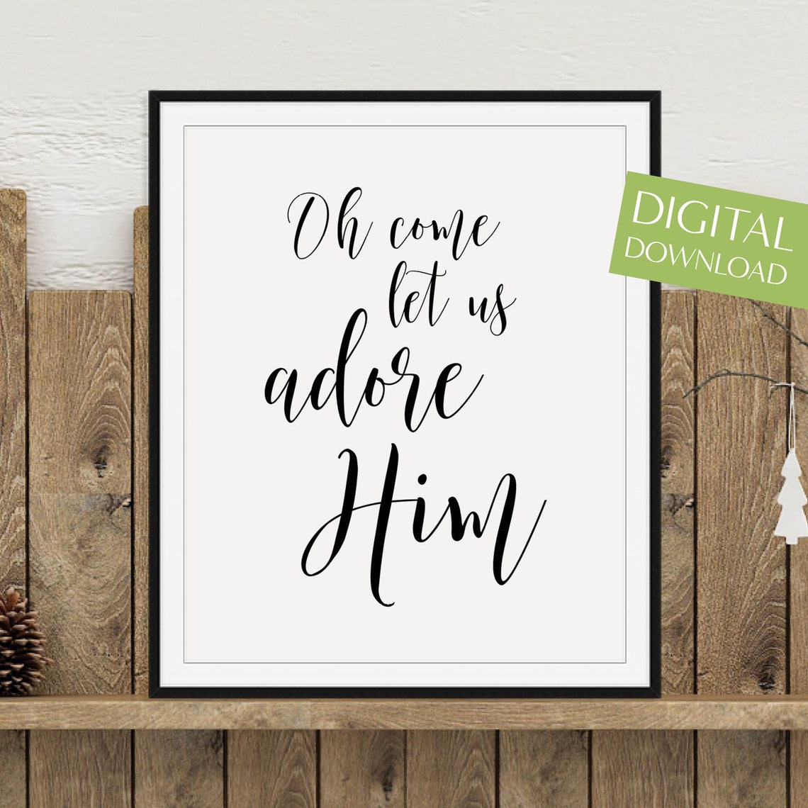 Oh Come Let Us Adore Him Christmas Quote Poster Holiday Decor