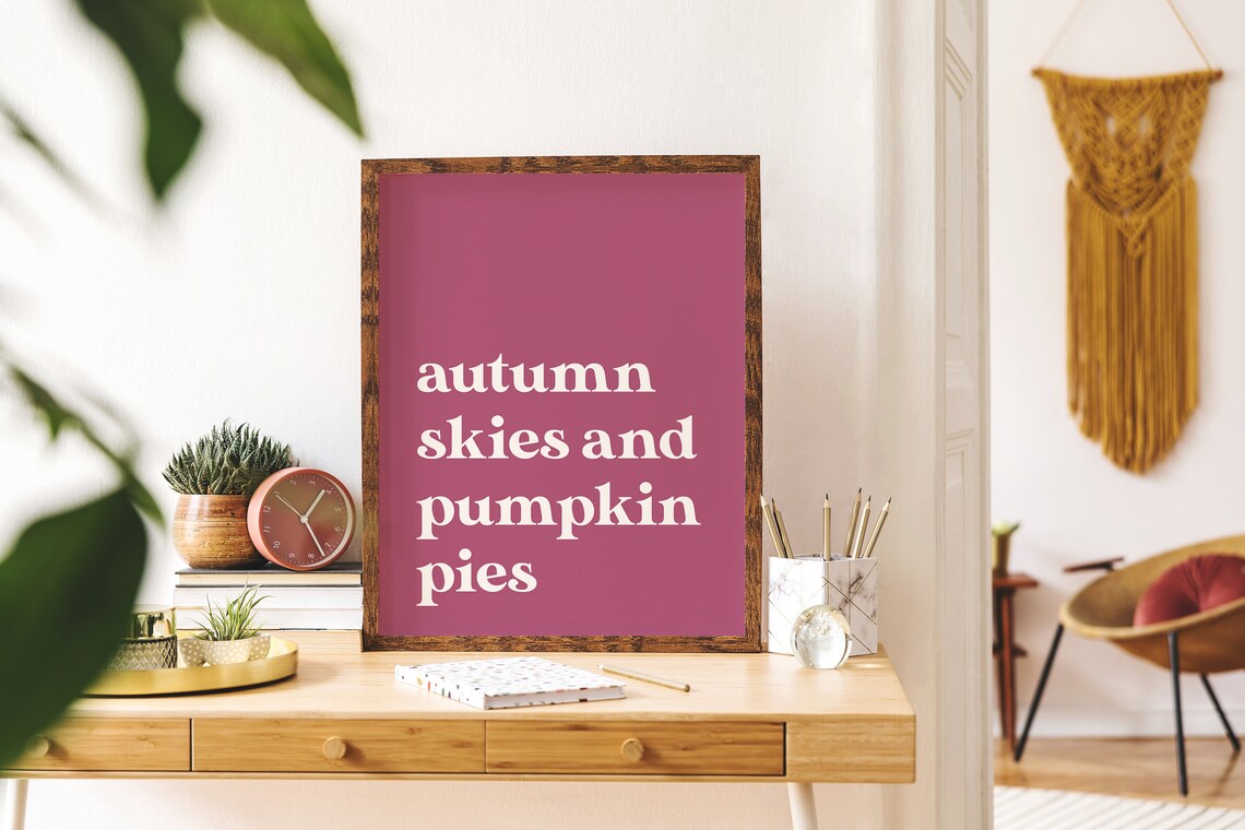 Autumn Skies And Pumpkin Pies Burgundy Fall Quote Typography Poster - Image 5