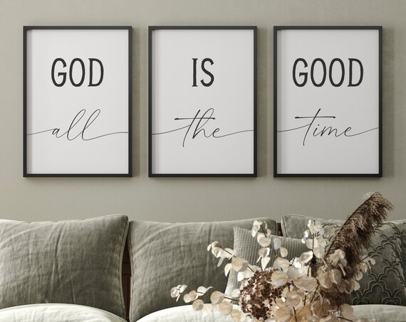 God Is Good All The Time Trio Minimalist Christian Typography Quote Poster