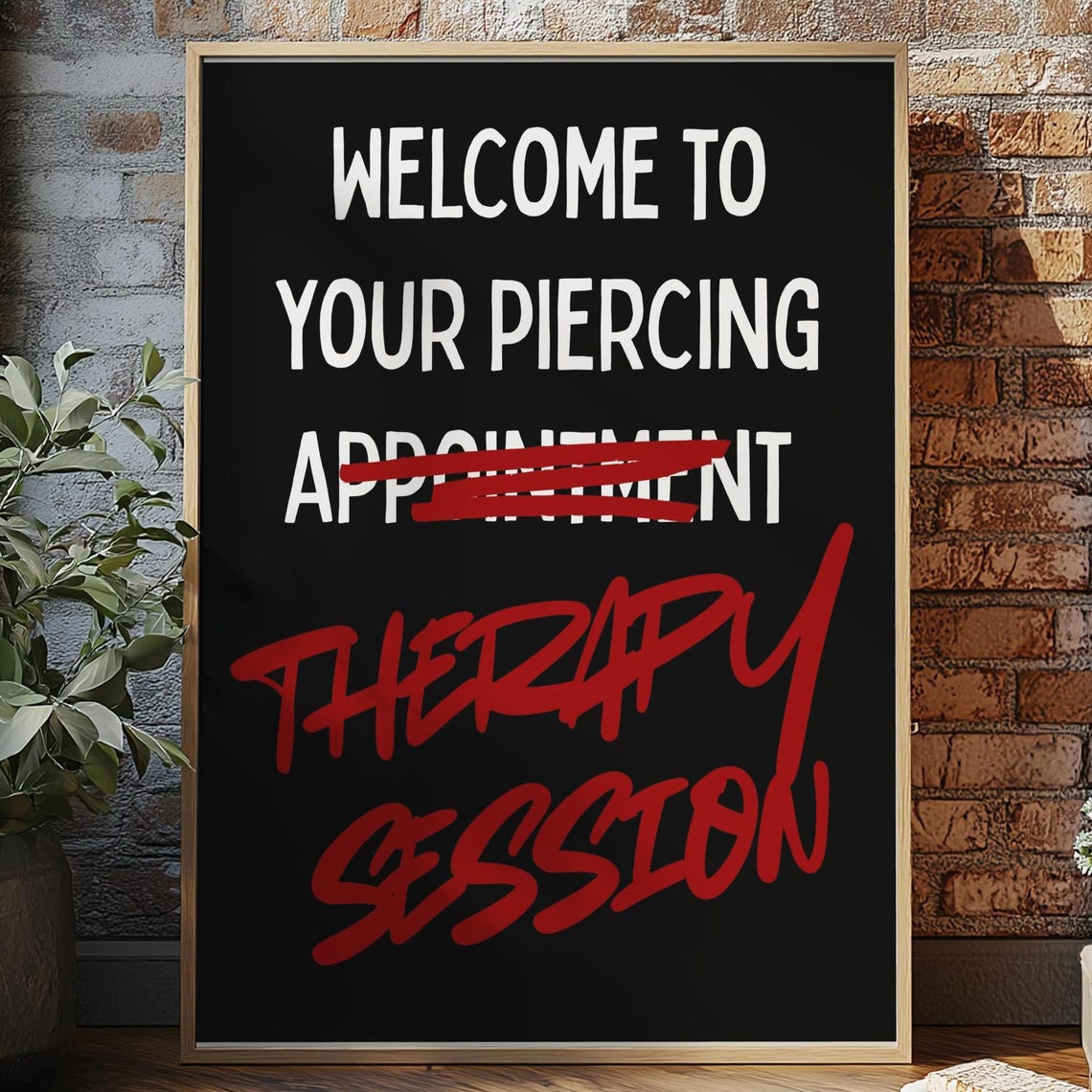 Piercing Therapy Session Print Funny Shop Decor