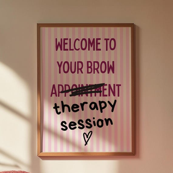 Funny Brow Therapy Session Wall Art Tech Beauty Salon Decor Poster Print