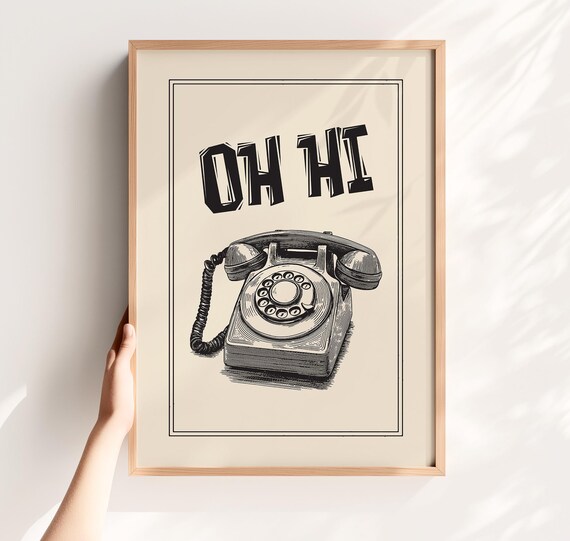 Oh Hi Funny Retro Rotary Telephone Vintage Cream Black Ink Poster