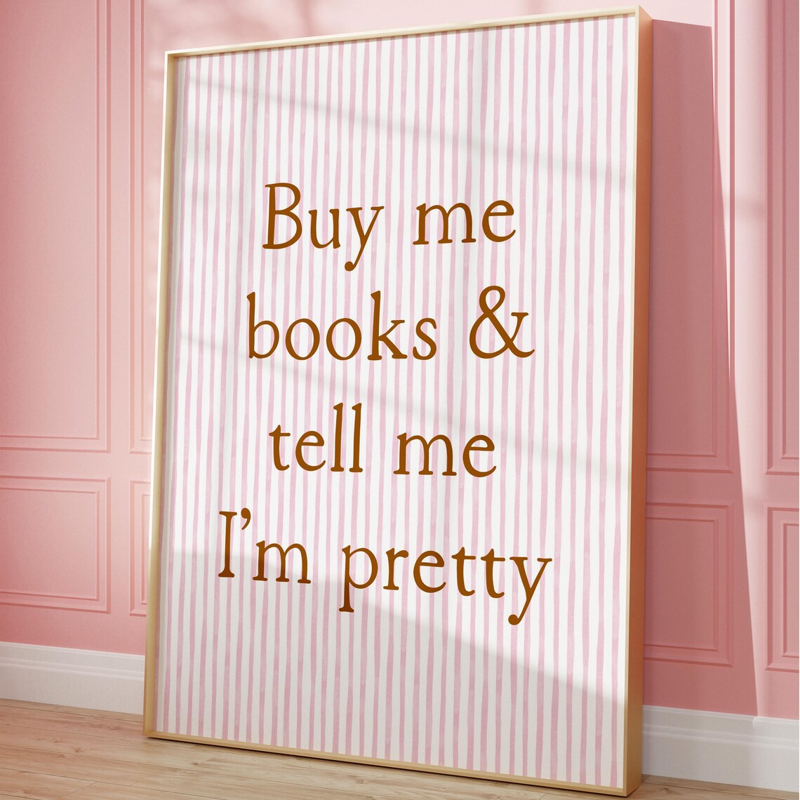 Buy Me Books And Tell Me I'm Pretty Art Print - Image 3