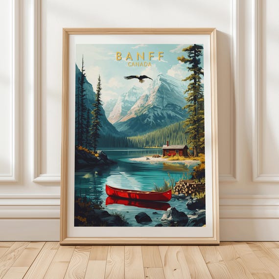 Banff Canada Wall Art Print With Red Canoe On Lake Cabin In Forest And Mountains Eagle Soaring Travel Poster Wilderness Scenet Gift