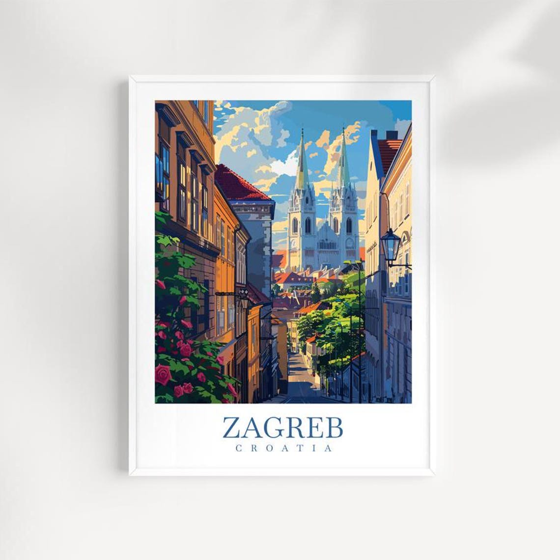 Zagreb Croatia Old Town Lane With Roses And Cathedral Spires Poster