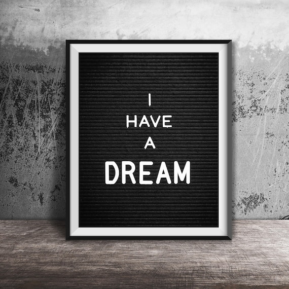 I Have a Dream Black Felt Letter Board Motivational Quote Poster