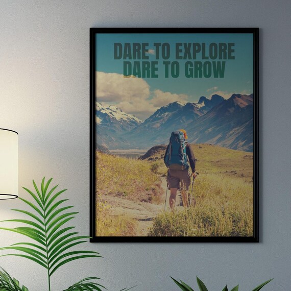 Dare To Explore Poster Adventure Quote Wall Art Hiking Motivation Decor Mountain Landscape Print