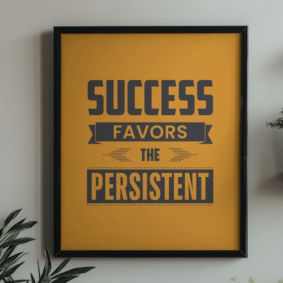 Success Favors The Persistent Poster Motivational Wall Art Bold Office Decor Orange And Black Print
