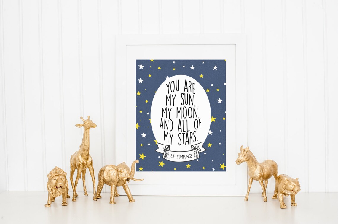You Are My Sun Moon All Of Stars Poster Print