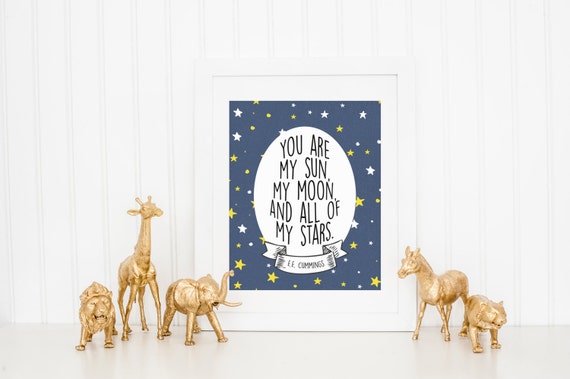 You Are My Sun Moon All Of Stars Poster Print