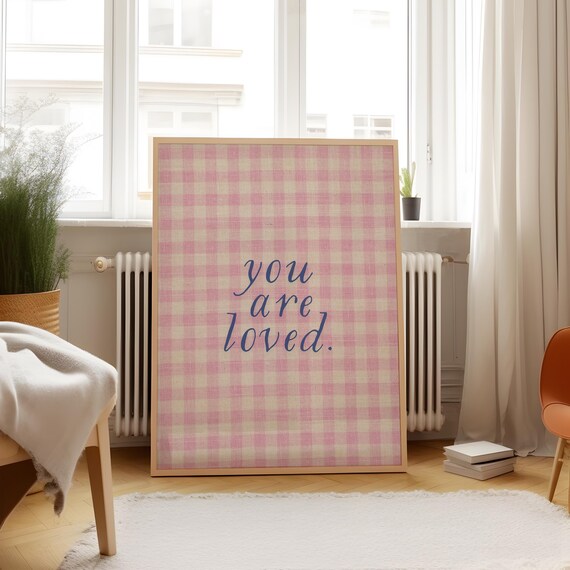 You Are Loved Navy Script on Pink Gingham Affirmation Poster