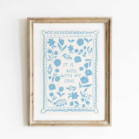 It Is Well With My Soul Poster with Blue Floral Hymn Typography