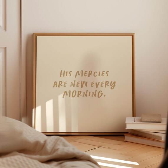 His Mercies Are New Every Morning Scripture Wall Quote Poster