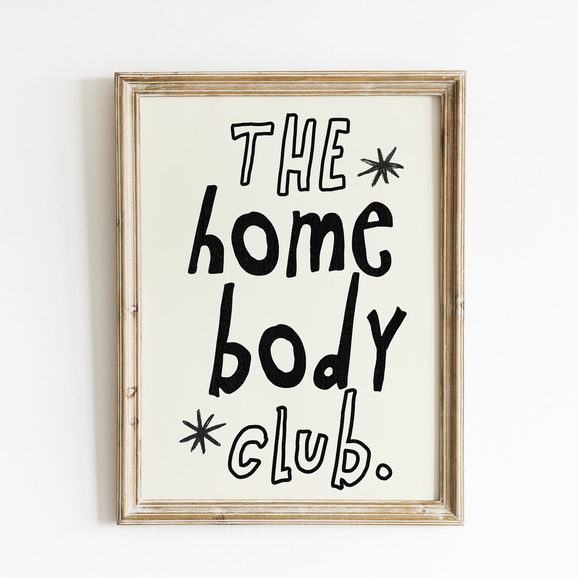 The Homebody Club Black Hand Lettered Quote Trendy Wall Art Print - Image 2