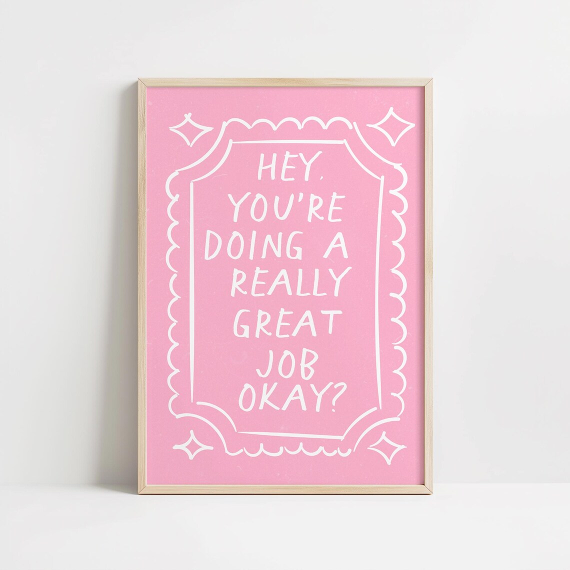 You are Doing a Really Great Job Okay Quote Poster on Soft Pink - Image 2