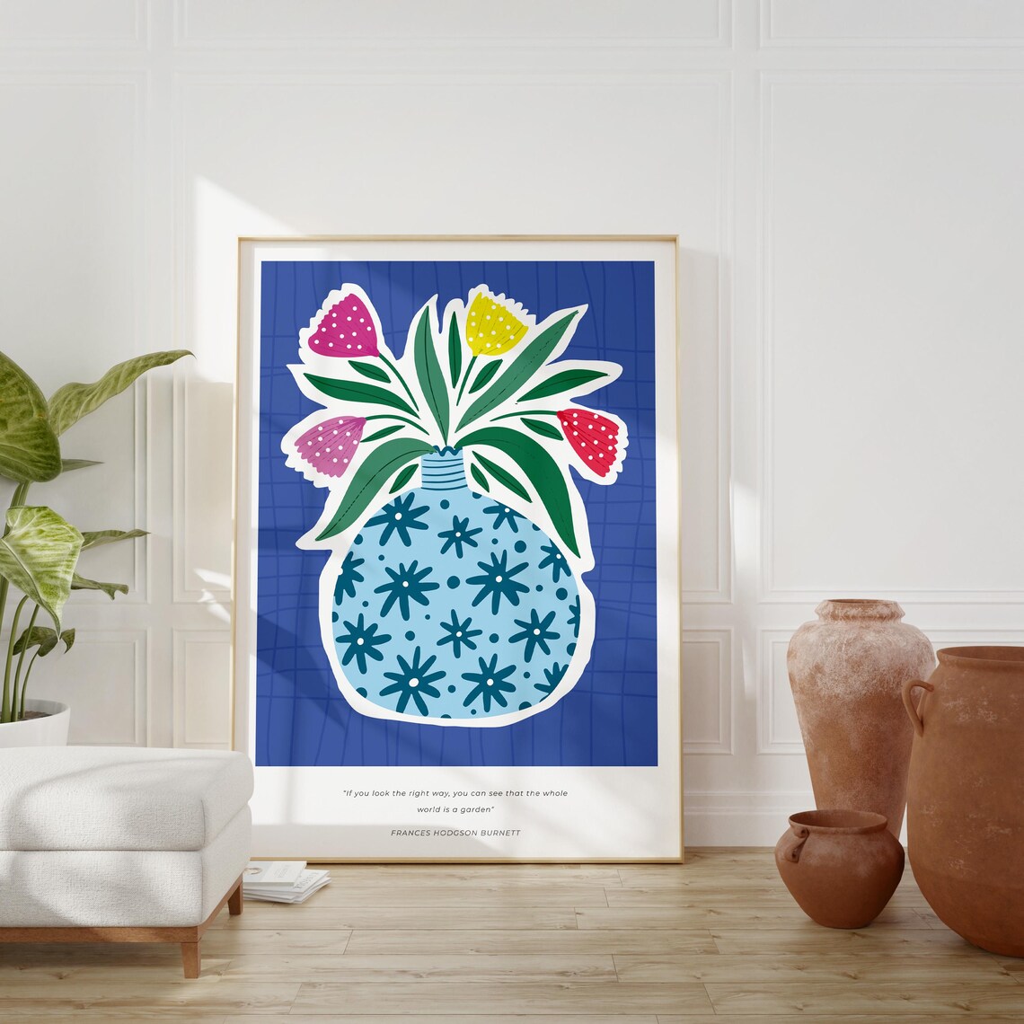 Whole World Is A Garden Tulip Quote Blue Vase Colorful Floral Poster