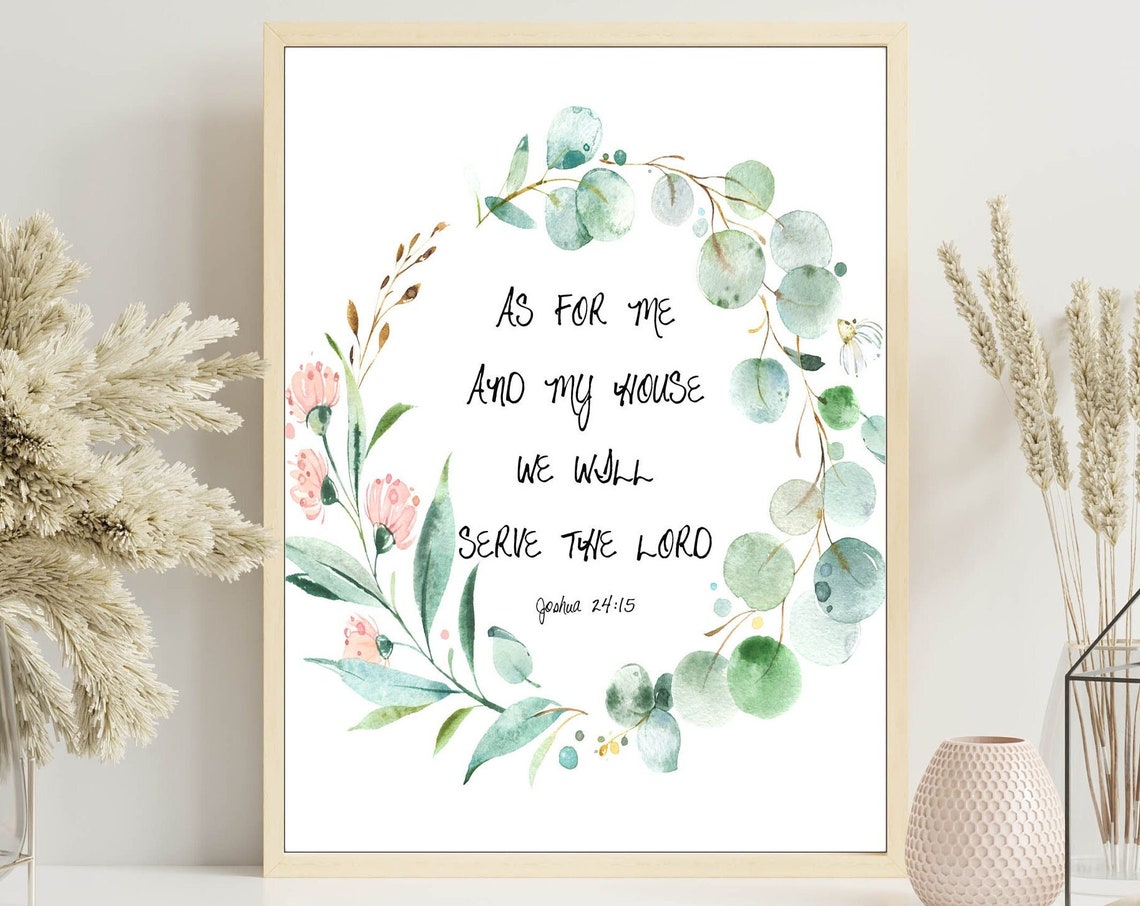 As For Me And My House We Will Serve The Lord Scripture Poster