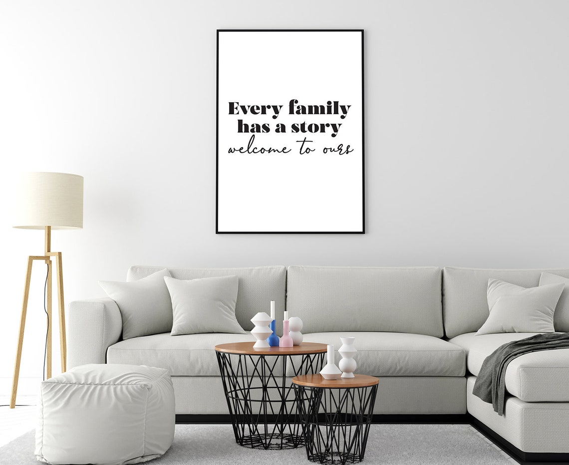 Every Family Has A Story Welcome To Ours Quote Minimalist Wall Poster - Image 4