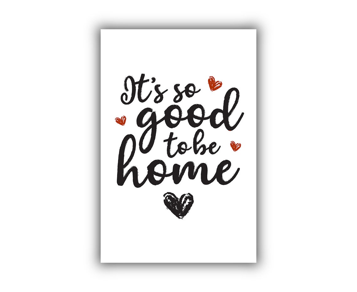 It Is So Good To Be Home Hand Lettered Quote Hearts Typography Poster - Image 2