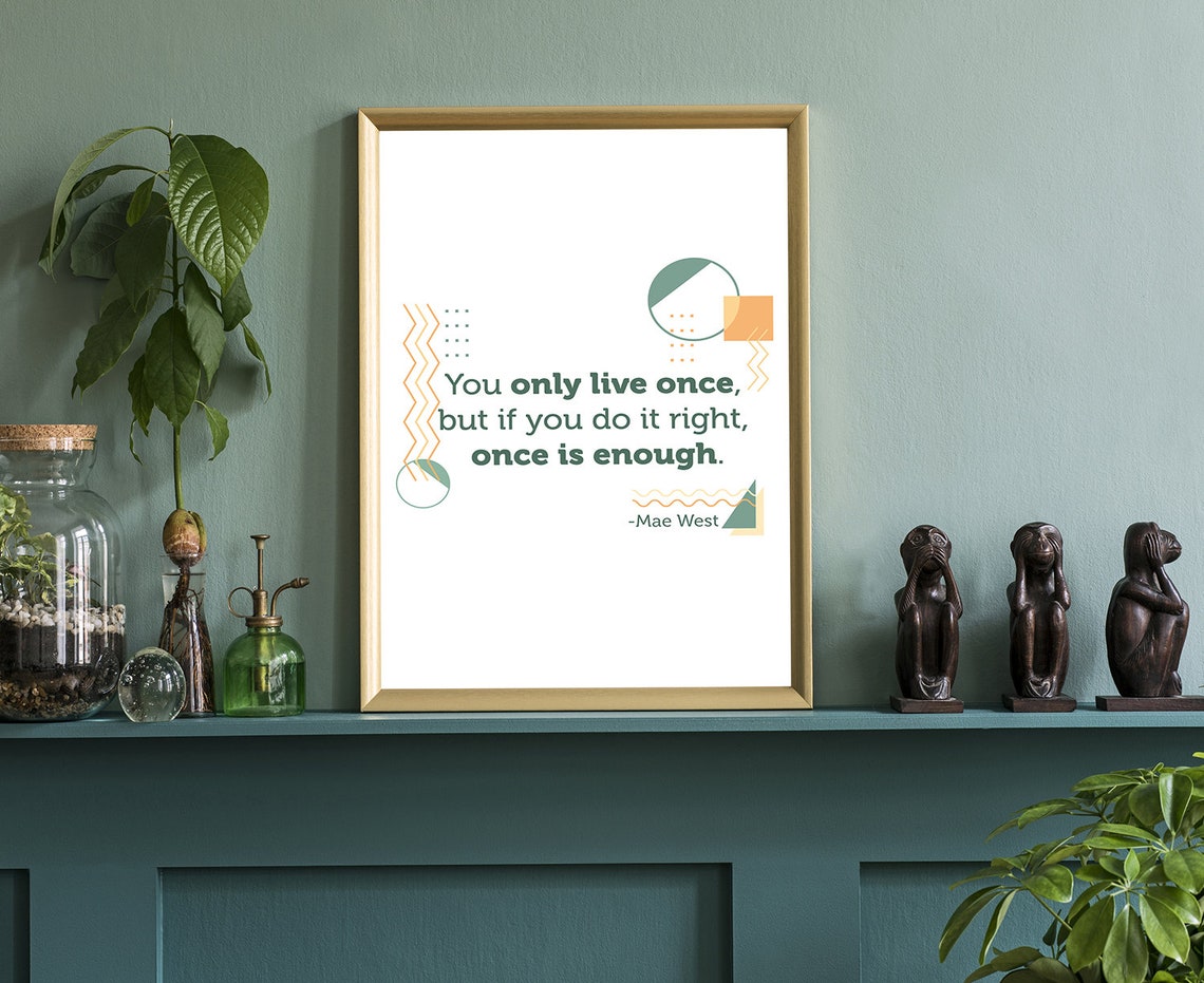 Mae West You Only Live Once Motivational Quote Typography Poster - Image 3