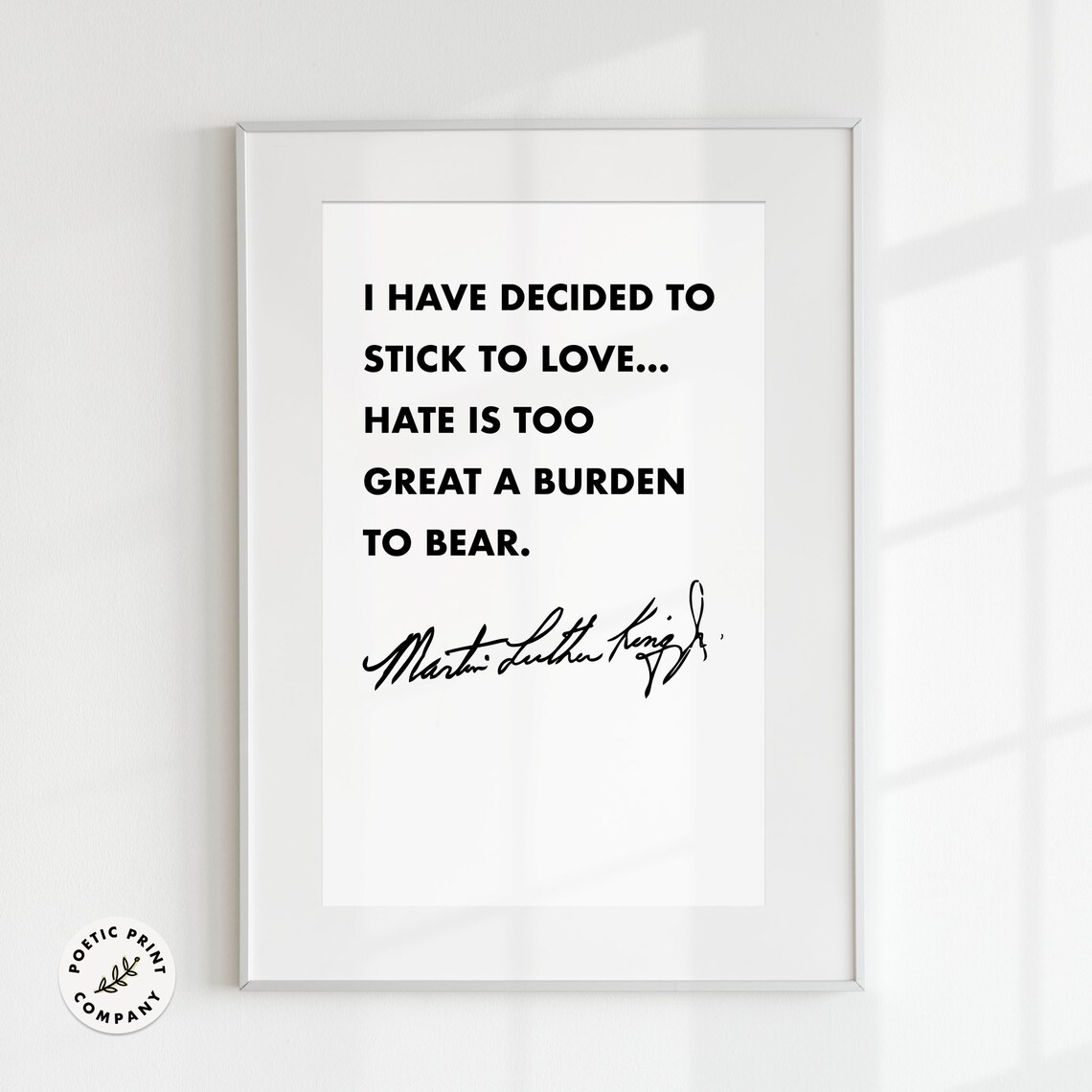 Martin Luther King Jr Stick To Love Minimalist Black White Quote Poster - Image 3