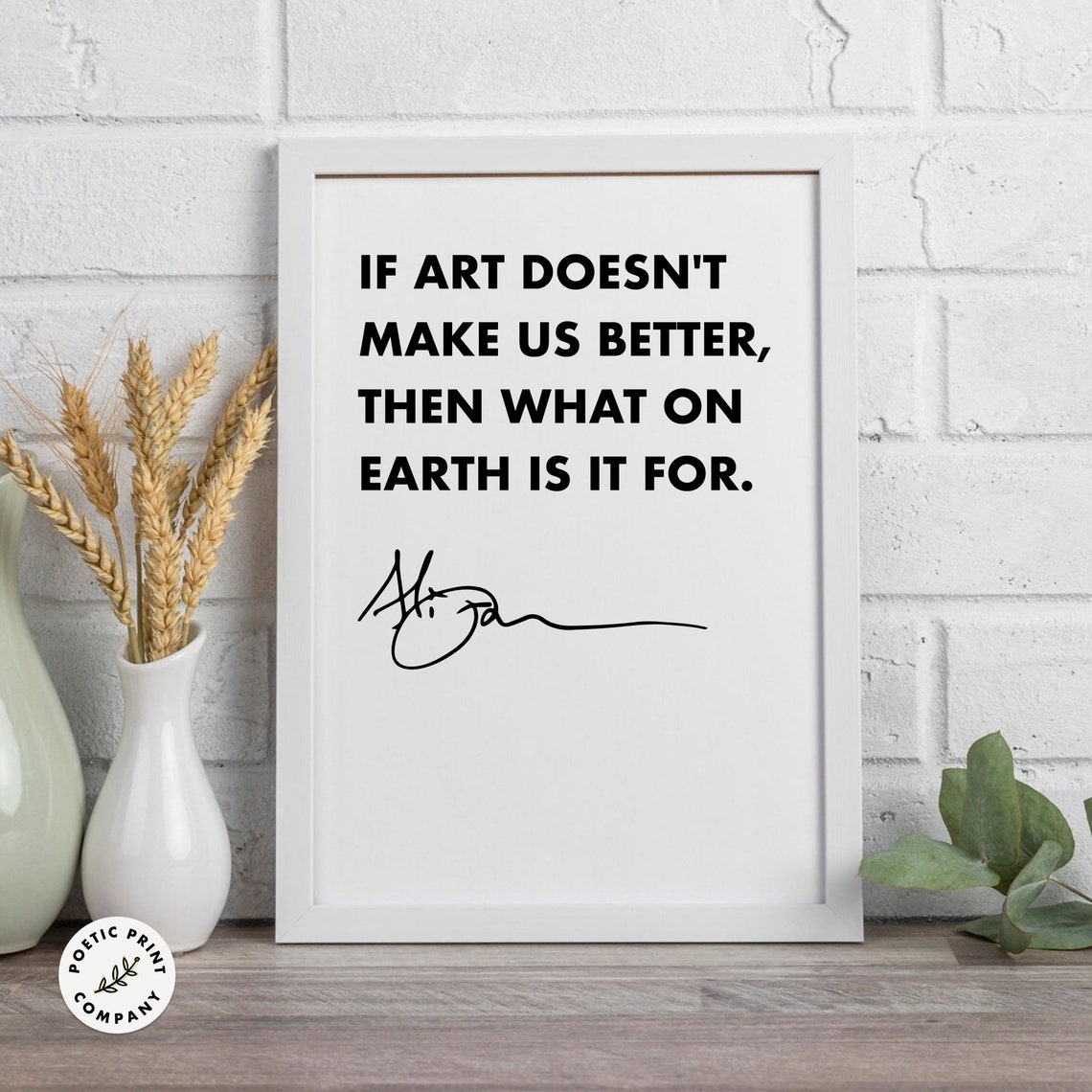 Alice Walker If Art Doesnt Make Us Better Quote Minimalist Poster - Image 6