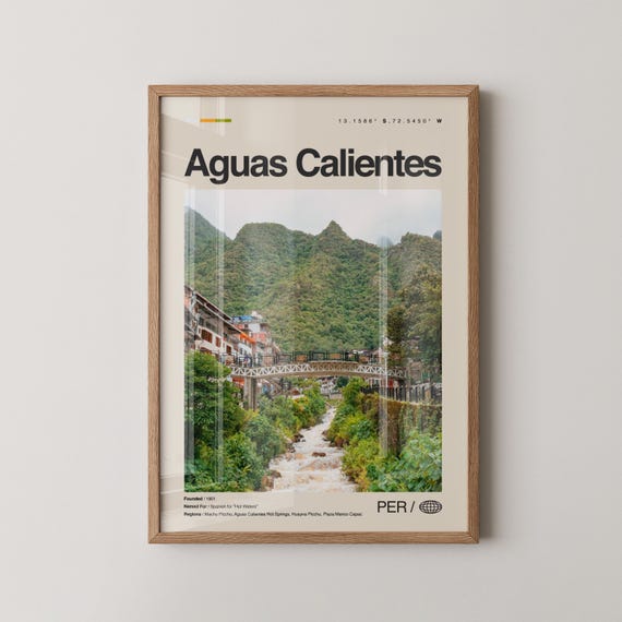 Aguas Calientes Print Wall Art Poster Peru Landscape Photography Mountain Village Decor
