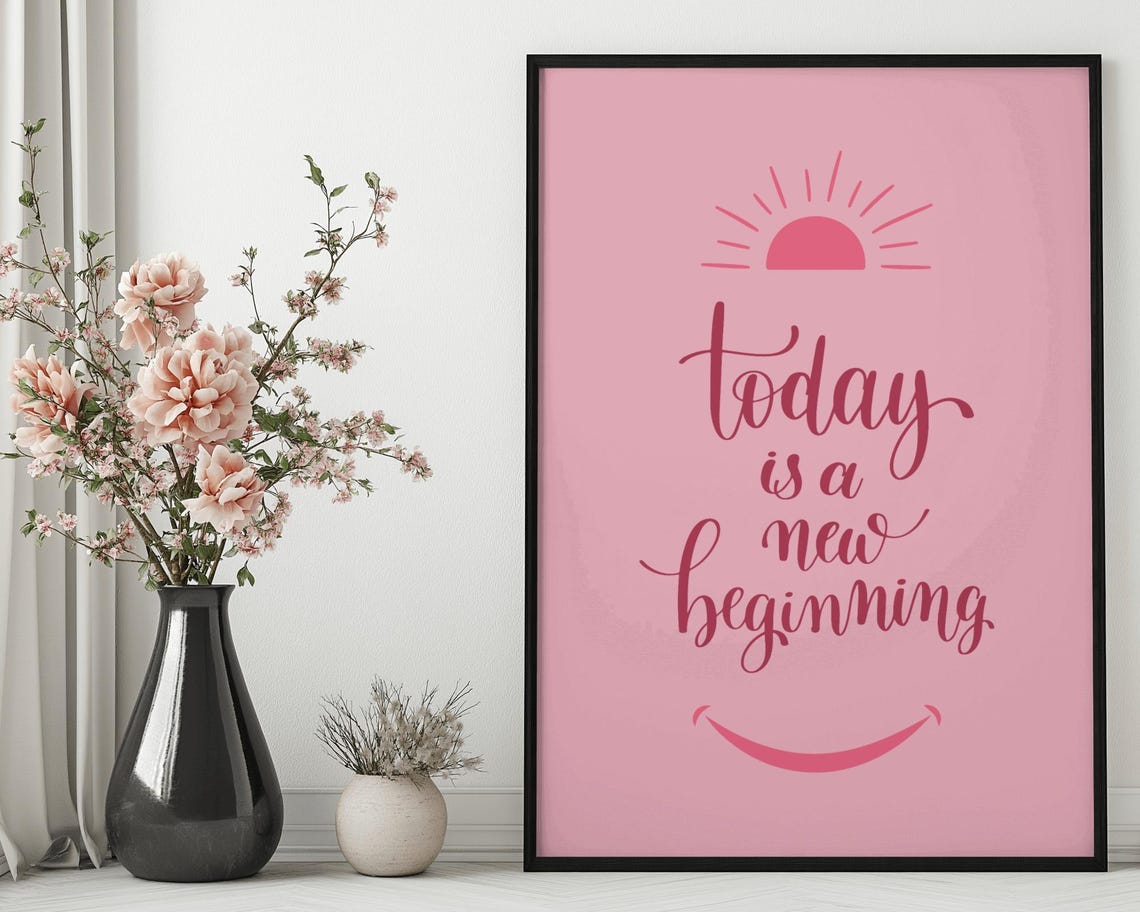 Today Is A New Beginning Pink Sunrise Affirmation Art Poster - Image 3
