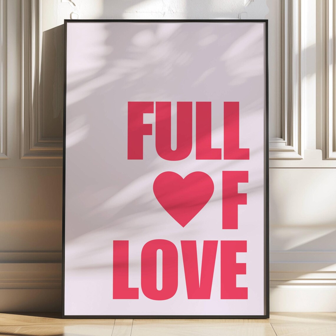 Full Of Love Pink Heart Typography Bold Romantic Wall Quote Poster