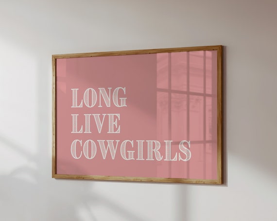 Long Live Cowgirls Print Western Typography Wall Art Retro Wild West Poster Pink Western Wall Decor 1 Horizontal Print