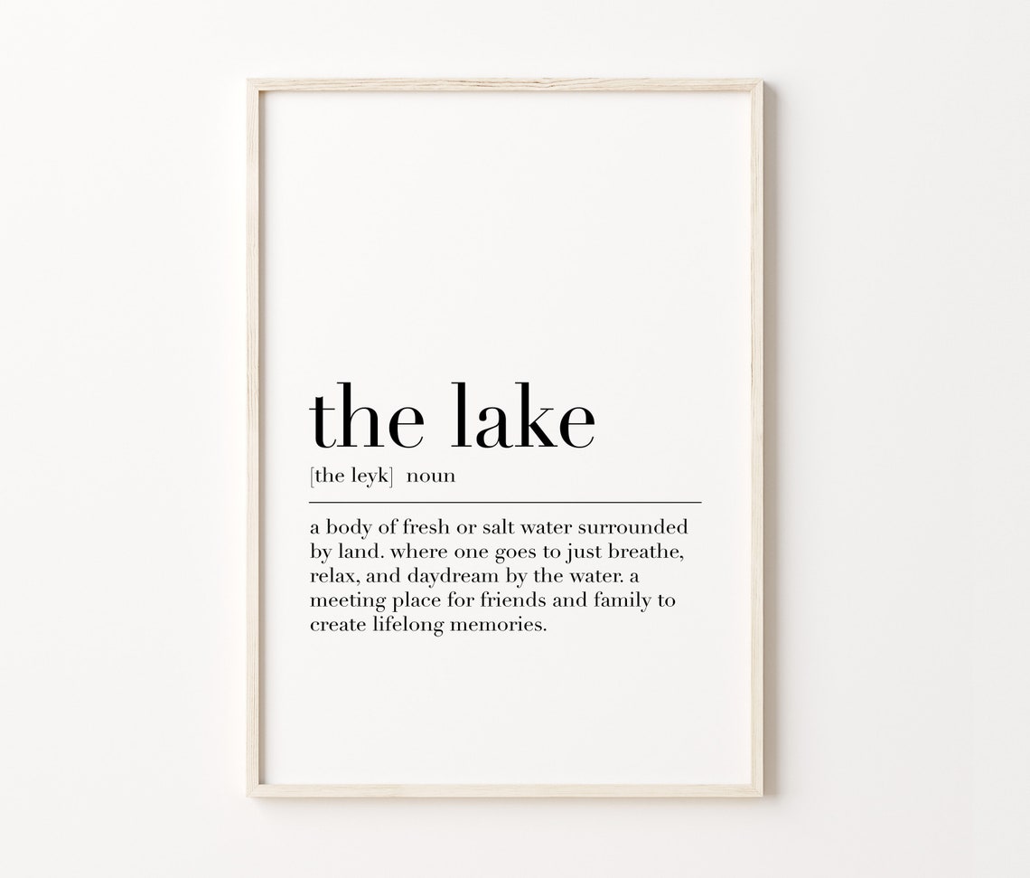 The Lake The Lake Print The Lake Poster The Lake Definition The Lake Quote Print The Lake Gift Home Decor Wall Art Decor - Image 3