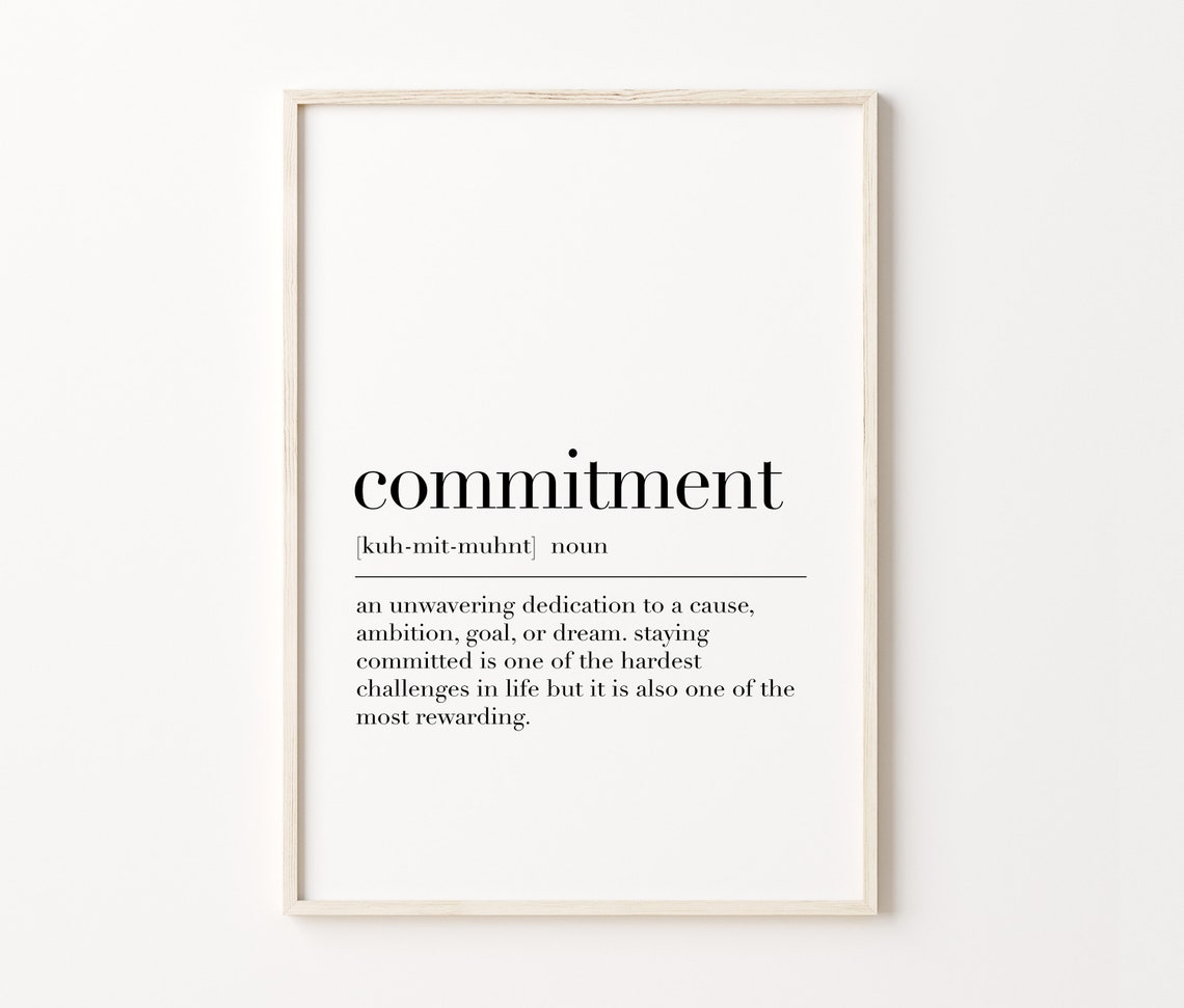Commitment Dictionary Definition Unwavering Dedication Goal Print - Image 4