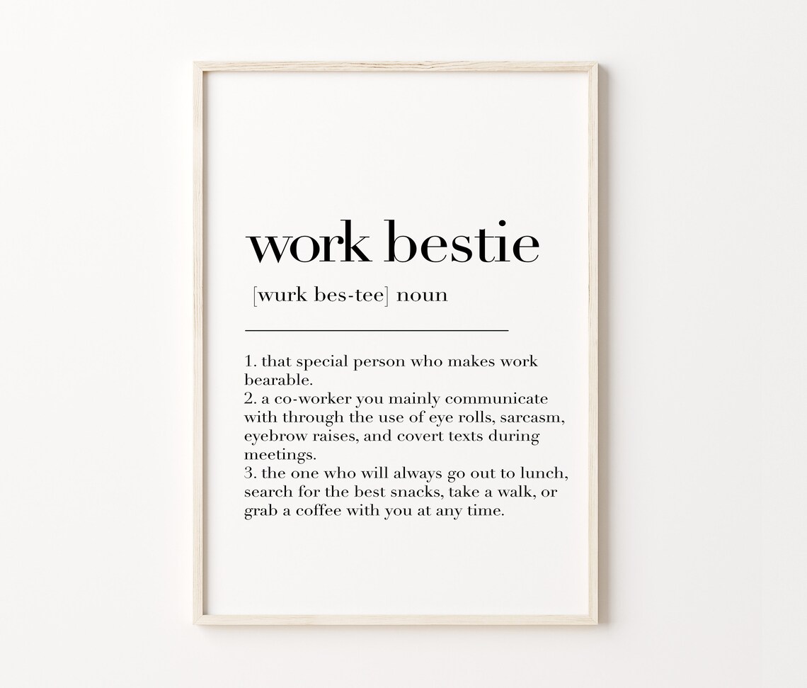 Work Bestie Definition Print Work Bestie Poster Gift For Work Friend Work Bestie Work Bestie Print Work Bestie Gifts - Image 4
