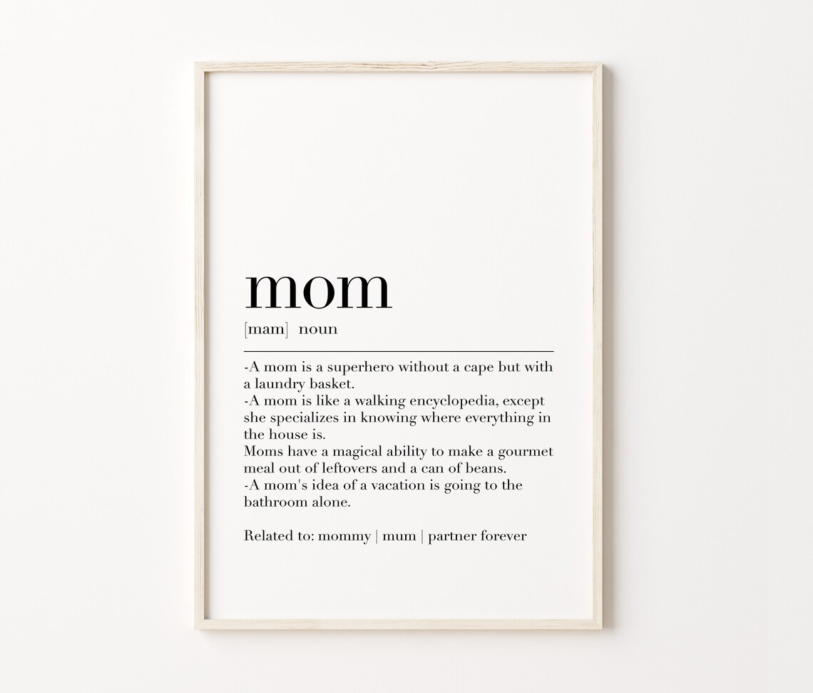 Mom Mom Print Mom Poster Mom Wall Decor Poster Mom Definition Print Gift For Mom Mom Quotes Print Mothers Day Gift - Image 4