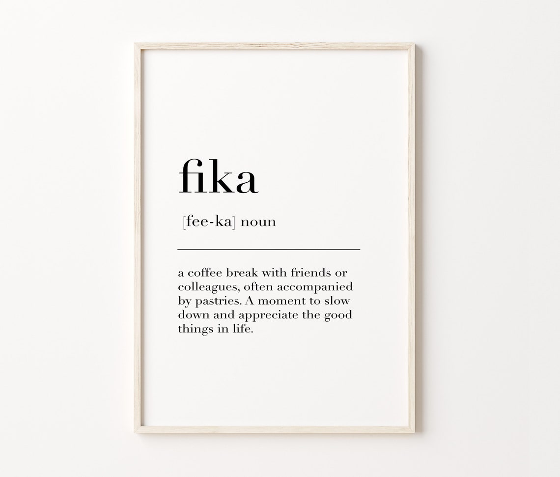 Fika Scandinavian Dictionary Definition Coffee Break Quote Poster - Image 4