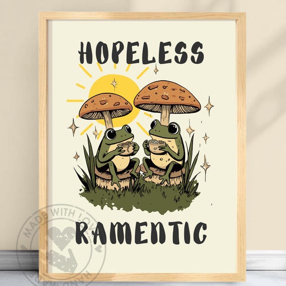 Hopelessly Ramentic Frog Print Cute Ramen Lover Art Kawaii Mushroom Dining Poster Whimsical Kitchen Decor Unique
