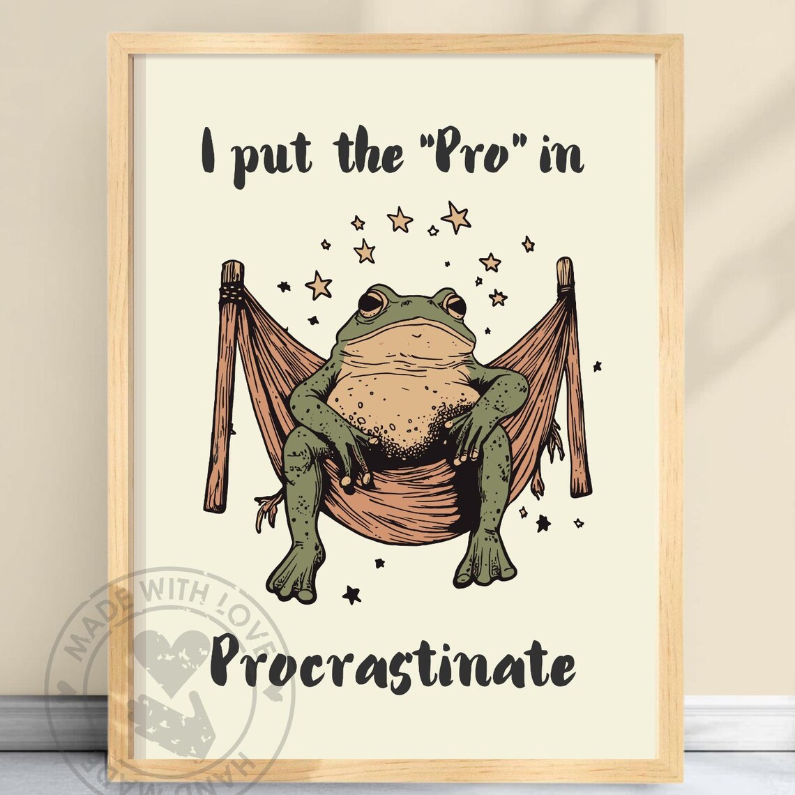 I Put the Pro in Procrastinate Funny Frog Hammock Poster Lazy Art