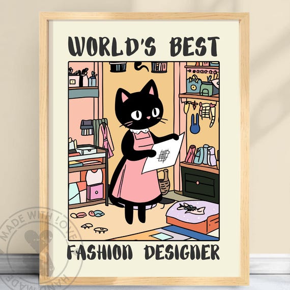 Cat Fashion Designer Poster Funny Gift For Lovers