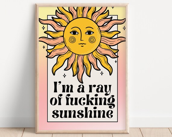 I'm a Ray of Sunshine Humor Poster, Retro Style
