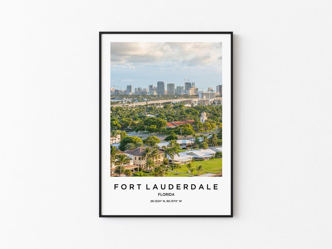 Fort Lauderdale Art Fort Lauderdale Print Fort Lauderdale Poster Fort Lauderdale Art Fort Lauderdale Photo Fort Lauderdale Map