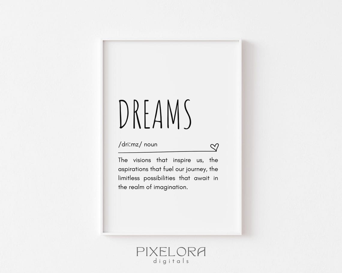 Dreams Definition Dictionary Art Print Inspirational Quote Wall Decor