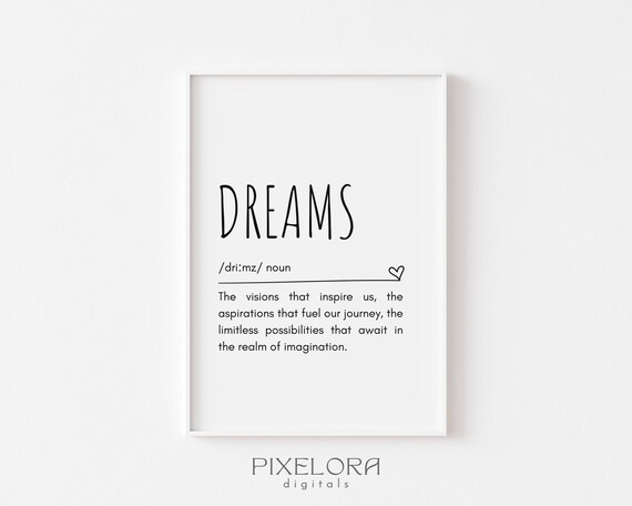 Dreams Definition Dictionary Art Print Inspirational Quote Wall Decor
