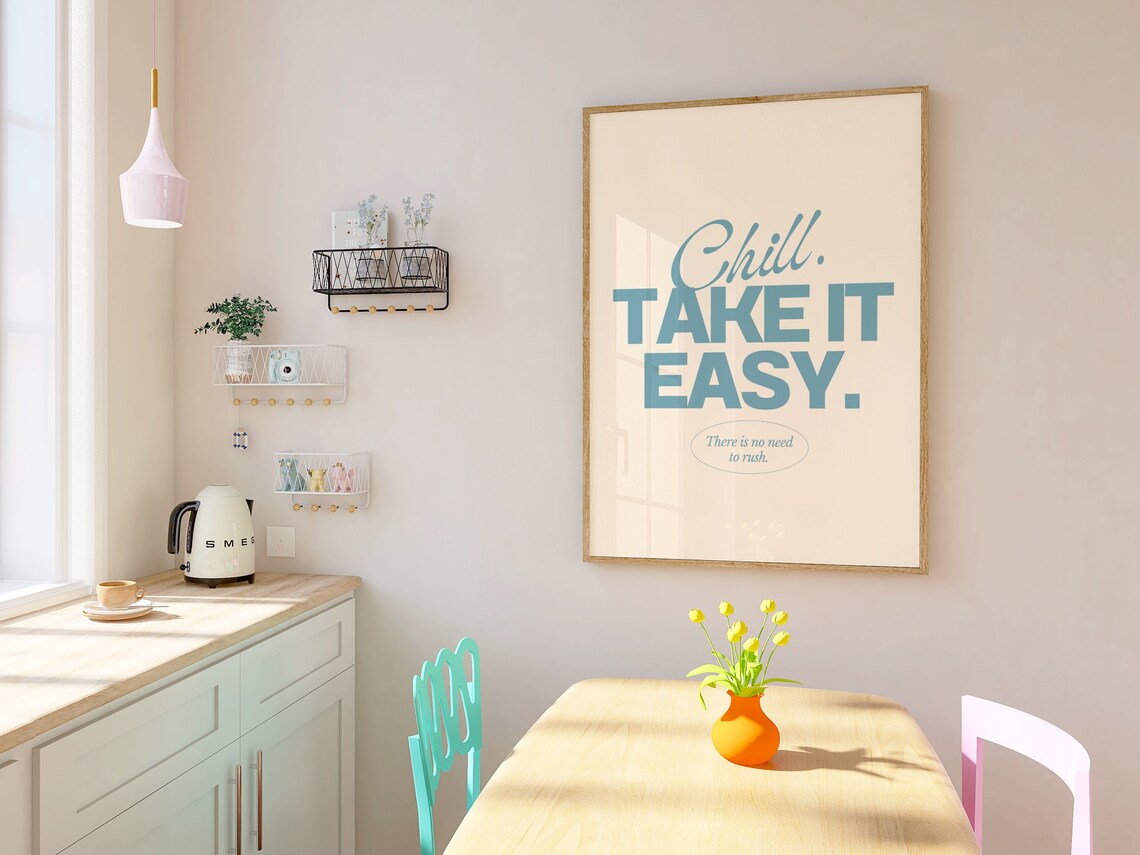 Soft Pastel Chill Take It Easy Blue Relaxing Typography Quote Poster - Image 3