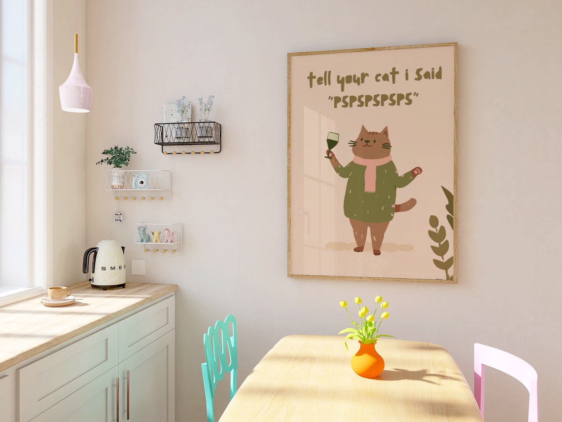 Tell Your Cat I Said Pspspspsps Funny Wine Cat Gift Quote Poster - Image 3