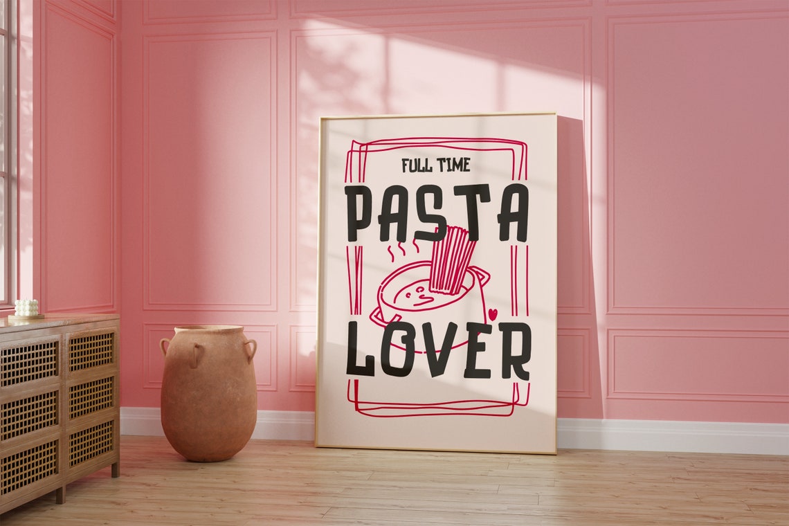 Funny Cute Full Time Pasta Lover Bold Typography Kitchen Poster - Image 2