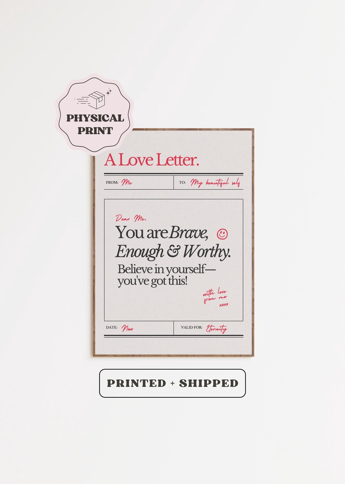 A Love Letter Brave Enough Worthy Self Love Quote Decor Poster