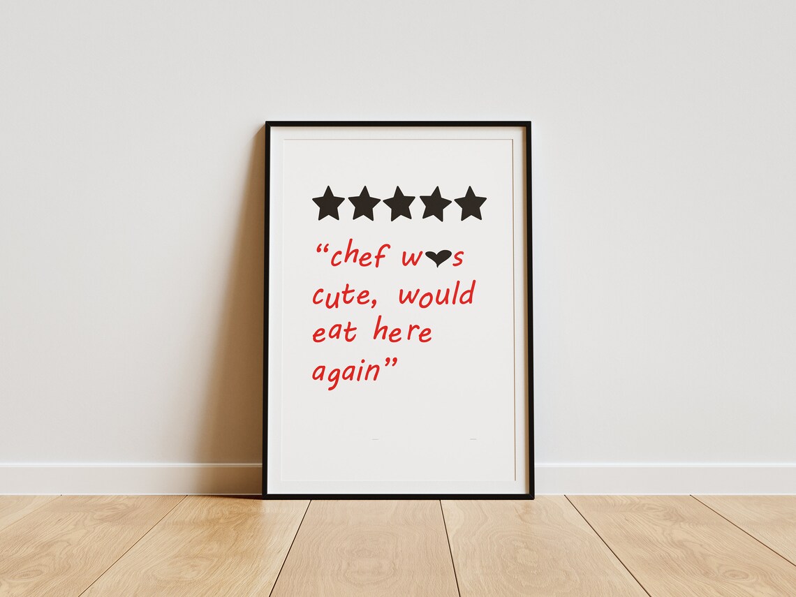 Chef Was Cute Print 5 Star Kitchen Review Kitchen Print Funny Kitchen Gift Fun Kitchen Quote Kitchen Wall Art Would Eat Here Again - Image 2